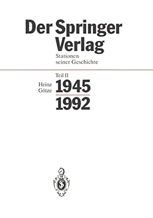 Seller image for Der Springer-Verlag: Stationen Seiner Geschichte Teil 2: 1945    1992 for sale by WeBuyBooks