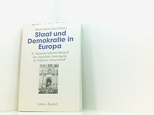 Immagine del venditore per Staat und Demokratie in Europa: 18. Wissenschaftlicher Kongre der Deutschen Vereinigung fr Politische Wissenschaft im Auftr. der Deutschen Vereinigung fr Politische Wissenschaft hrsg. von Beate Kohler-Koch venduto da Book Broker