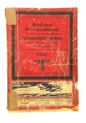 Amtliches Fernsprechbuch für den Bezirk der Reichspostdirektion Frankfurt (Main) einschließlich O...