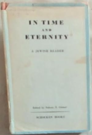 Imagen del vendedor de In Time and Eternity: A Jewish Reader a la venta por Chapter 1