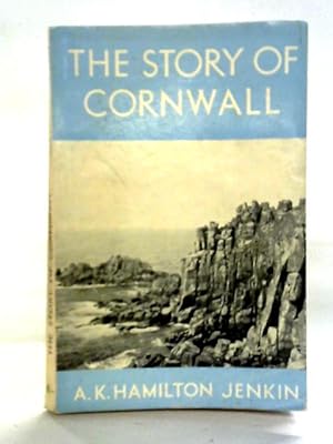 Imagen del vendedor de The Story of Cornwall a la venta por World of Rare Books