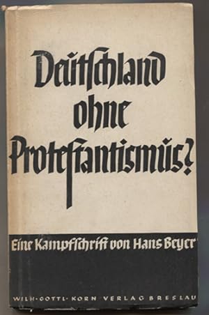 Bild des Verkufers fr Deutschland ohne Protestantismus? Eine Kampfschrift. zum Verkauf von Antiquariat Neue Kritik