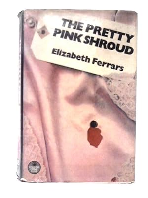 Seller image for The Pretty Pink Shroud for sale by World of Rare Books