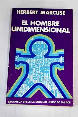 Seller image for El hombre unidimensional for sale by Alcan Libros