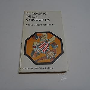 Bild des Verkufers fr EL REVERSO DE LA CONQUISTA. Relaciones aztecas, mayas e incas. zum Verkauf von Librera J. Cintas