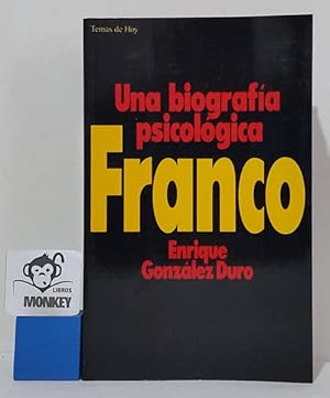 Imagen del vendedor de Una biografa psicolgica de Franco a la venta por MONKEY LIBROS