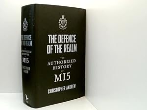 Bild des Verkufers fr The Defence of the Realm: The Authorized History of MI5 zum Verkauf von Book Broker