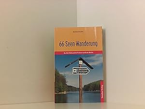 Bild des Verkufers fr Die 66-Seen Wanderung: Zu den Naturschnheiten rund um Berlin (Trescher-Reisefhrer) zu den Naturschnheiten rund um Berlin zum Verkauf von Book Broker