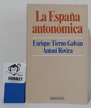 Imagen del vendedor de La Espaa autonmica a la venta por MONKEY LIBROS