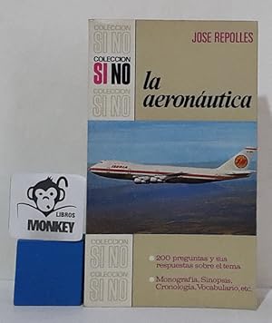 Imagen del vendedor de La aeronutica a la venta por MONKEY LIBROS
