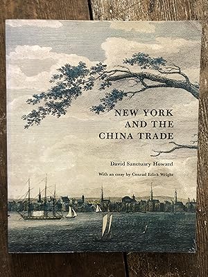 NEW YORK AND THE CHINA TRADE