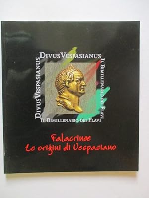 Bild des Verkufers fr Falacrinae : le origini di Vespasiano zum Verkauf von GREENSLEEVES BOOKS