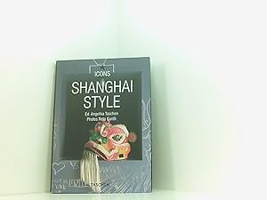 Seller image for Shanghai Style exteriors, interiors, details for sale by Book Broker