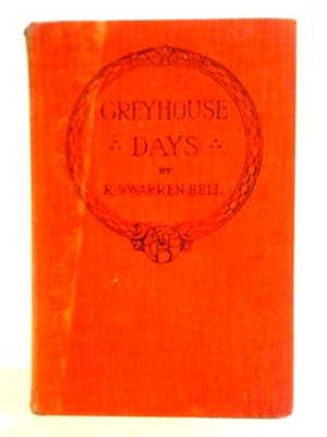 Imagen del vendedor de Greyhouse Days a la venta por World of Rare Books