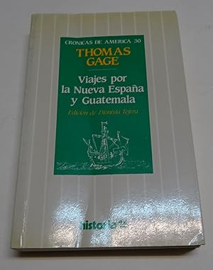 Imagen del vendedor de CRONICAS DE AMERICA 30: VIAJES POR LA NUEVA ESPAA Y GUATEMALA. a la venta por Librera J. Cintas