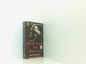 Seller image for Keiner kommt hier lebend raus. Die Jim Morrison Biographie die Jim-Morrison-Biografie for sale by Book Broker