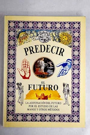 Immagine del venditore per Predecir el futuro venduto da Alcan Libros