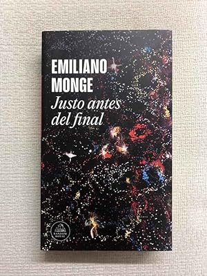 Seller image for Justo antes del final for sale by Campbell Llibres