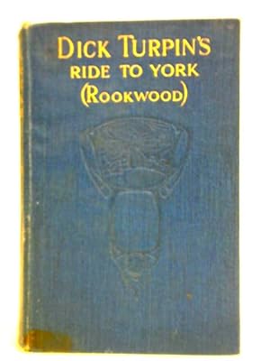 Imagen del vendedor de Dick Turpin's Ride to York (Rookwood) a la venta por World of Rare Books
