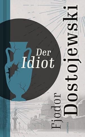 Seller image for Der Idiot: Roman for sale by buchlando-buchankauf