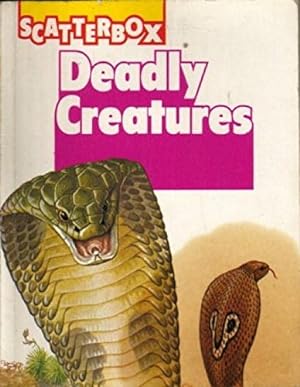 Bild des Verkufers fr Deadly Creatures (Scatterbox S.) zum Verkauf von WeBuyBooks