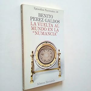 Imagen del vendedor de La vuelta al mundo en la Numancia (Episodios Nacionales, 38. Cuarta Serie) a la venta por MAUTALOS LIBRERA