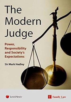 Bild des Verkufers fr Modern Judge: Power, Responsibility and Society's Expectations zum Verkauf von WeBuyBooks