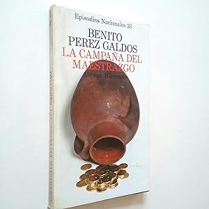 Seller image for La campaa del maestrazgo. Episodios Nacionales 25. Tercera serie for sale by MAUTALOS LIBRERA