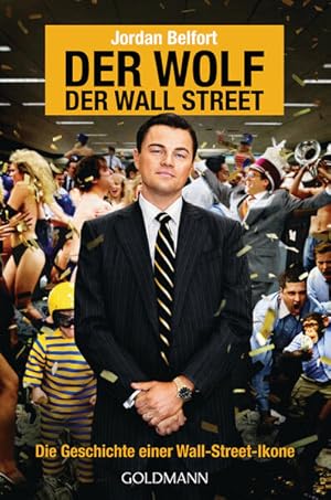 Bild des Verkufers fr Der Wolf der Wall Street. Die Geschichte einer Wall-Street-Ikone zum Verkauf von buchlando-buchankauf