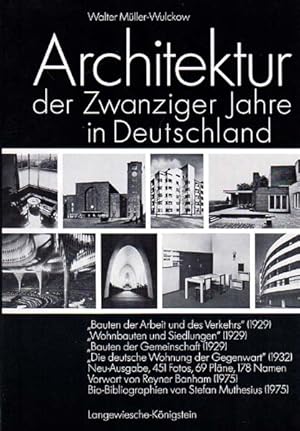 Architektur der Zwanziger Jahre in Deutschland. Neu-Ausgabe 1975 der vier Blauen Bücher: "Bauten ...