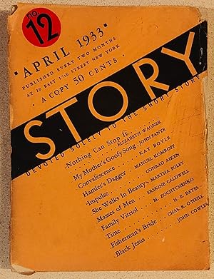 Bild des Verkufers fr Story April 1933 Devoted To The Short Story / H E Bates "Time" / Erskine Caldwell "Masses Of Men" / Elizabeth Wagner "Nothing Can Stop It" / John Fante "My Mother's Goofy Song" / John Cowles "Black Jesus" / Chas. K. O'Neill "Fisherman's Bride" / Kay Boyle "Convalescence" / Manuel Komroff "Hamlet's Dagger" / Conrad Aiken "Impulse" / M Zochtchenko "Family Vitriol" zum Verkauf von Shore Books