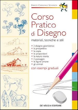 Seller image for Corso pratico di disegno. Materiali, tecniche e stili for sale by MULTI BOOK