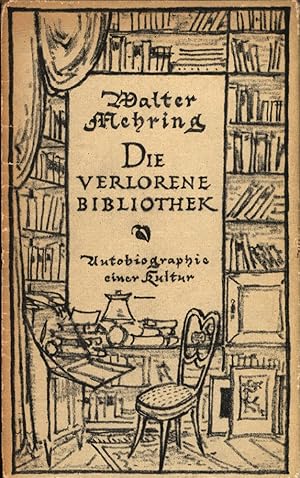 Seller image for Die verlorene Bibliothek. Autobiographie einer Kultur. [Erstausgabe]. for sale by Antiquariat Lenzen