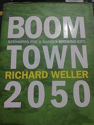 Seller image for BOOM Scenarios for a rapidly growning city Town 2050 for sale by Bookies books