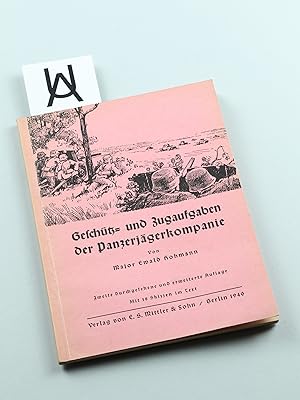 Geschütz- und Zugaufgaben der Panzerjägerkompanie.