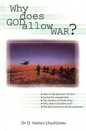 Bild des Verkufers fr Why Does God Allow War?: A General Justification of the Ways of God zum Verkauf von WeBuyBooks