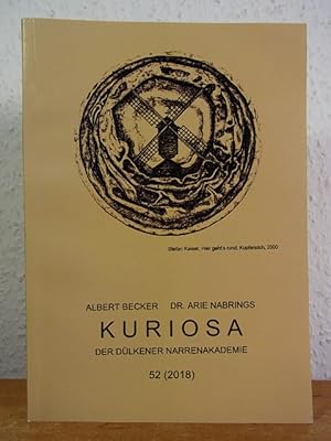 Seller image for Kuriosa der Dlkener Narrenakademie. Band 52, Jahrgang 2018 for sale by Antiquariat Weber