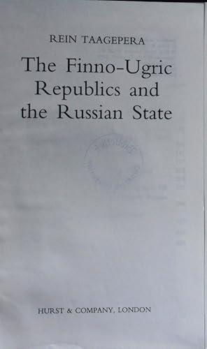 Imagen del vendedor de The Finno-Ugric republics and the Russian state. a la venta por Antiquariat Bookfarm