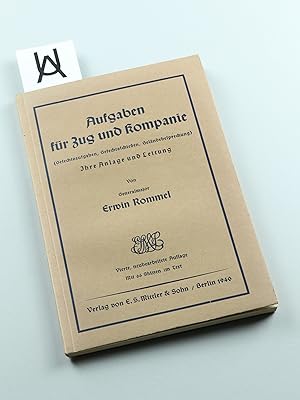 Aufgaben für Zug und Kompanie (Gefechtsaufgaben, Gefechtsschiessen, Geländebesprechung). Ihre Anl...