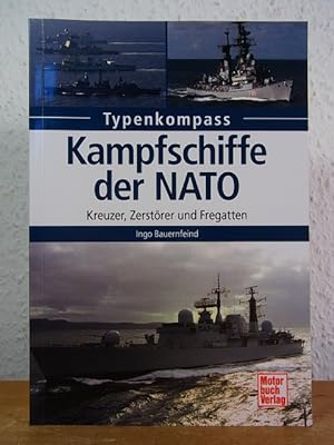 Seller image for Typenkompass Kampfschiffe der NATO. Kreuzer, Zerstrer und Fregatten for sale by Antiquariat Weber