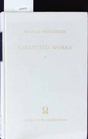 Bild des Verkufers fr Collected works of Francis Hutcheson. II. zum Verkauf von Antiquariat Bookfarm