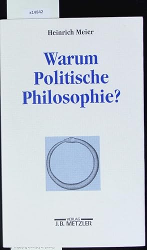 Bild des Verkufers fr Warum politische Philosophie? zum Verkauf von Antiquariat Bookfarm