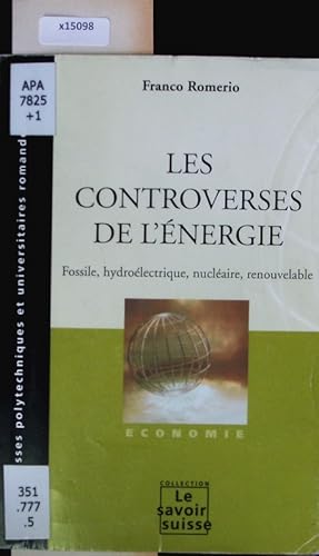 Seller image for Les controverses de l?nergie. Fossile, hydrolectrique, nuclaire, renouvelable. for sale by Antiquariat Bookfarm