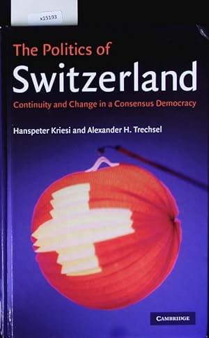 Imagen del vendedor de The politics of Switzerland. a la venta por Antiquariat Bookfarm