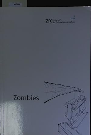Bild des Verkufers fr Zombies. Zeitschrift fr Kulturwissenschaften; 2014, Nr. 1. zum Verkauf von Antiquariat Bookfarm