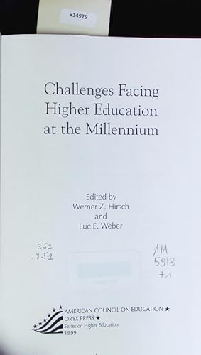 Image du vendeur pour Challenges facing higher education at the millennium. Issues in higher education. mis en vente par Antiquariat Bookfarm