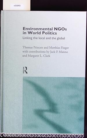 Imagen del vendedor de Environmental NGOs in world politics. a la venta por Antiquariat Bookfarm