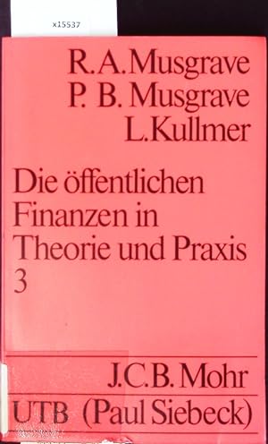 Image du vendeur pour Die ffentlichen Finanzen in Theorie und Praxis. mis en vente par Antiquariat Bookfarm