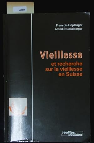 Bild des Verkufers fr Vieillesse et recherche sur la vieillesse en Suisse. tude ralise dans le cadre des travaux prparatoires du Programme National de Recherche no 32: Vieillesses. zum Verkauf von Antiquariat Bookfarm