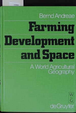 Imagen del vendedor de Farming, Development and Space. a la venta por Antiquariat Bookfarm